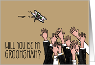 Will you be my groomsman? card