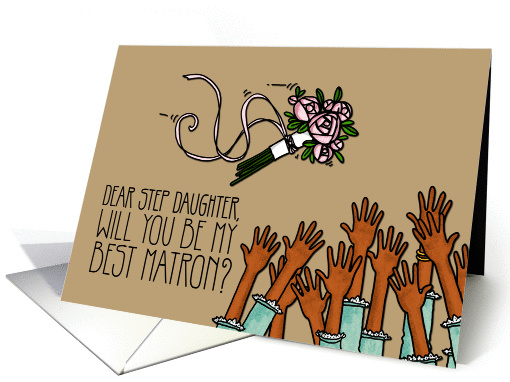 Step Daughter - Will you be my best matron? card (1030993)