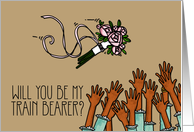 Will you be my train bearer? card