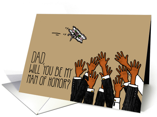 Dad - Will you be my man of honor? card (1035821)