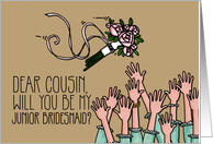 Cousin - Will you be my Junior Bridesmaid? card