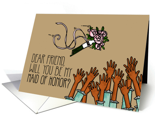 Friend - Will you be my Maid of Honor? card (1041219)