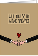 Will you be my Altar Server? - from gay couple card