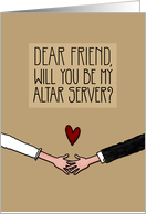 Friend - Will you be my Altar Server? card
