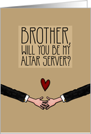 Brother - Will you be my Altar Server? - from Gay Couple card