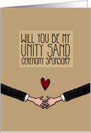 Will you be my Unity Sand Ceremony Sponsor? - from Gay Couple card