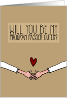 Will you be my Program Passer Outer? - from Lesbian Couple card