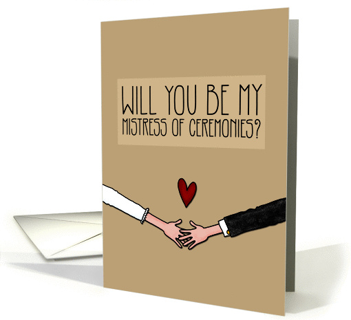 Will you be my Mistress of Ceremonies? card (1045691)