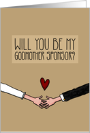 Will you be my Godmother Sponsor? card