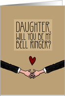 Daughter - Will you be my Bell Ringer? - from Gay Couple card