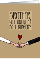 Brother - Will you be my Bell Ringer? card