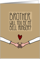Brother - Will you be my Bell Ringer? - from Lesbian Couple card