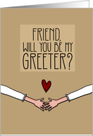 Friend - Will you be my Greeter? - from Lesbian Couple card