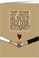Step Sister - Will you be my Guest Book Attendant? card