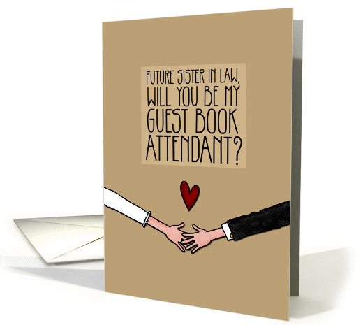 Future Sister in Law - Will you be my Guest Book Attendant? card