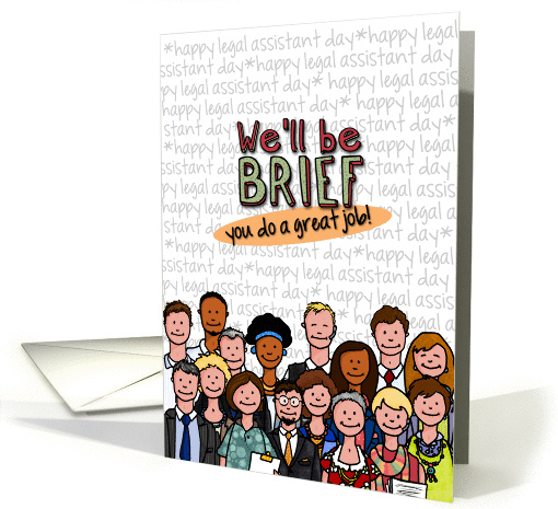 Happy Legal Assistant Day - We'll be brief card (1050059)