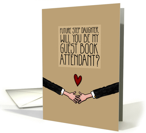 Future Step Daughter - Will you be my Guest Book Attendant? - Gay card