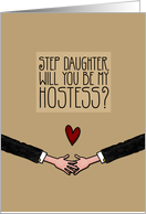 Step Daughter - Will you be my Hostess? - Gay card