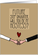 Future Step Daughter - Will you be my Hostess? card