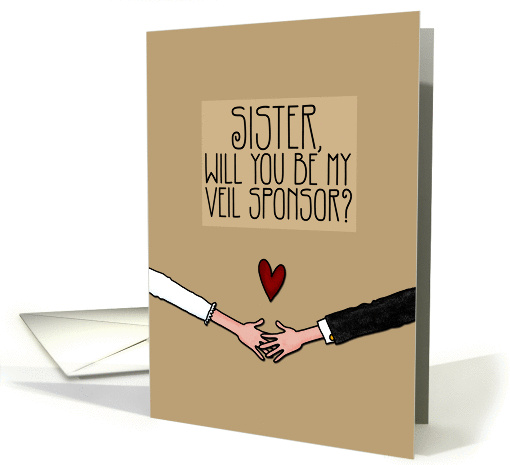 Sister - Will you be my Veil Sponsor? card (1052757)