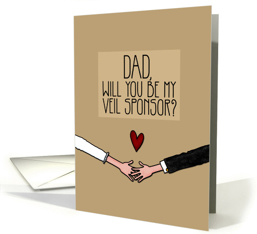 Dad - Will you be my Veil Sponsor? card (1052805)