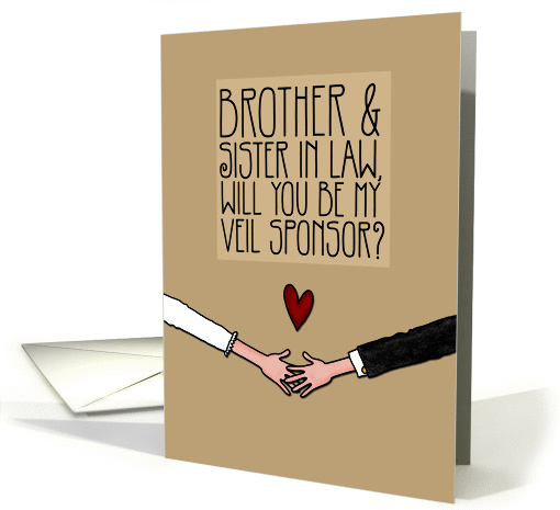 Brother & Sister in Law - Will you be my Veil Sponsor? card (1052807)