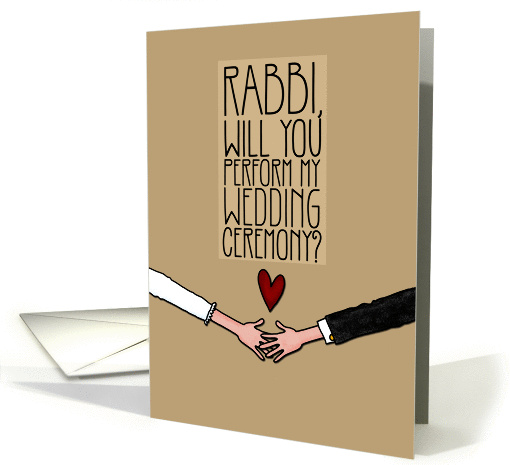 Rabbi, Will you perform my Wedding Ceremony? card (1053425)