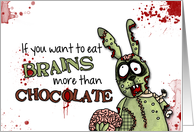 Chocolate or Brains ...