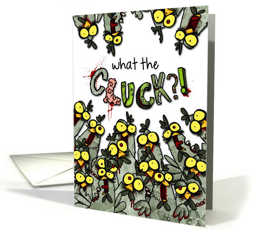 What the Cluck?! - Zombie Easter Chickens card (1057385)