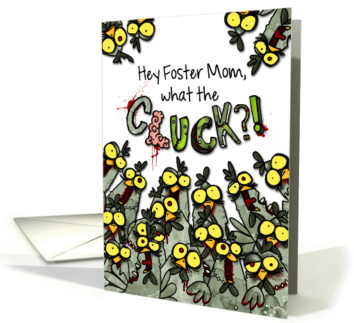 Foster Mom - What the Cluck?! - Zombie Easter Chickens card (1058065)