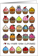 I love you more than cupcakes! card