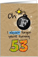 F-bomb birthday - 53 years old card