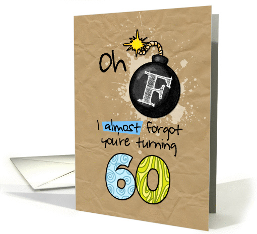 F-bomb birthday - 60 years old card (1097796)