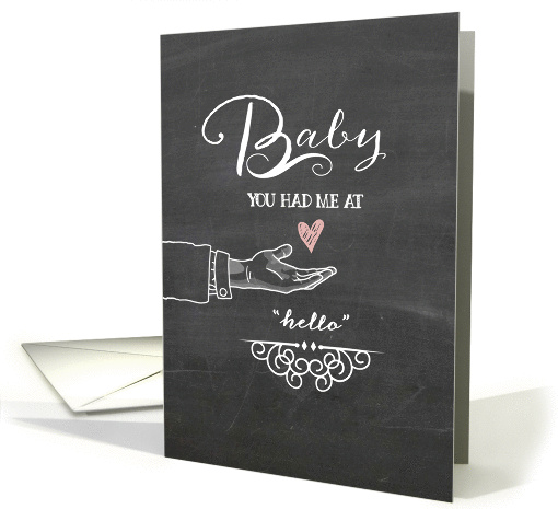 Baby, You Had Me at Hello - Be My Wife on Our Wedding Day card
