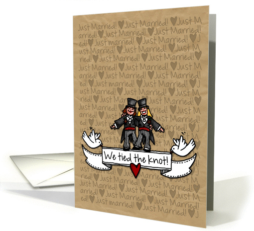 Lesbian Wedding Announcement - Just Married we tied the knot! card