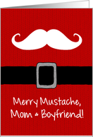 Merry Mustache - Mom & Boyfriend card