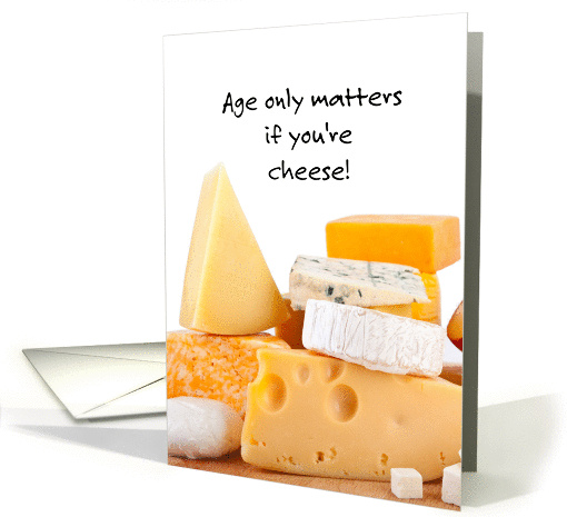 Humorous Cheese Birthday card (1200568)
