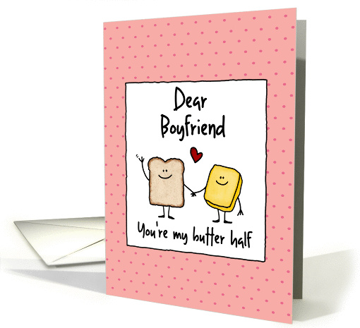 Boyfriend - You're my butter half - Valentine's Day card (1223152)