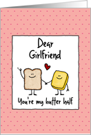 Girlfriend - You’re my butter half - Valentine’s Day card