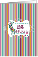 25 Hugs - Happy Birthday card