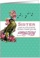 Sister - Singing Bird With Pink Flowers Note for Mother’s Day card