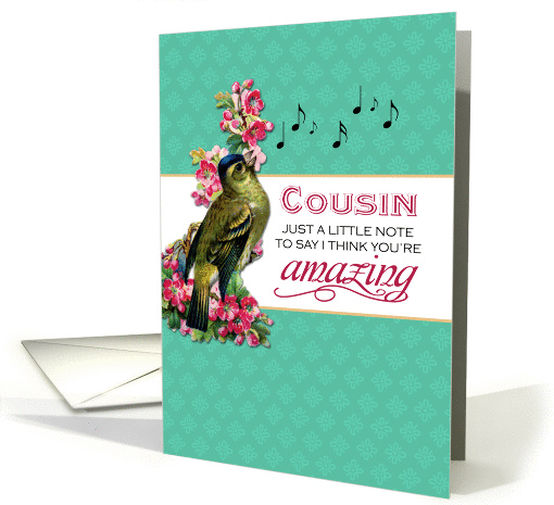 Cousin - Singing Bird With Pink Flowers Note for Mother's Day card