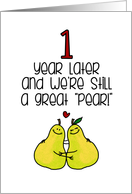 1 Year Anniversary for Spouse - Great Pear card