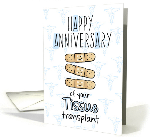 Cute Bandages - Happy Anniversary - Tissue Transplant card (1293924)
