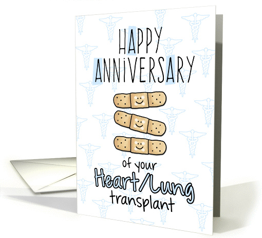 Cute Bandages - Happy Anniversary - Heart/Lung Transplant card