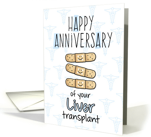 Cute Bandages - Happy Anniversary - Liver Transplant card (1293946)