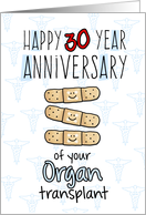 Cute Bandages - Happy 30 year Anniversary - Organ Transplant card