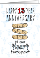 Cute Bandages - Happy 15 year Anniversary - Heart Transplant card