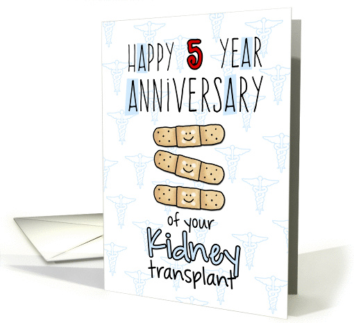 Cute Bandages - Happy 5 year Anniversary - Kidney Transplant card