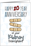 Cute Bandages - Happy 20 year Anniversary - Kidney Transplant card